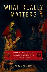 eBook (epub) What Really Matters de Arthur M. D. Kleinman