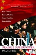 E-Book (epub) China: Fragile Superpower von Susan L. Shirk
