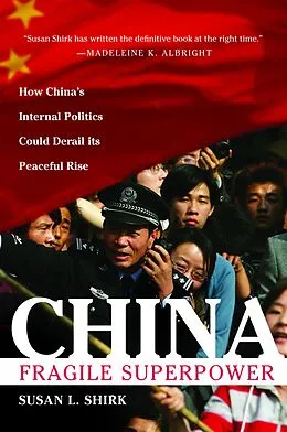 E-Book (epub) China: Fragile Superpower von Susan L. Shirk