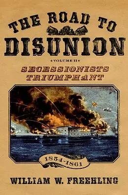 E-Book (epub) The Road to Disunion von William W. Freehling