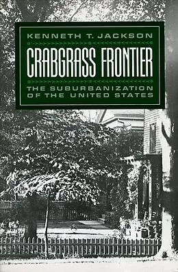E-Book (epub) Crabgrass Frontier von Kenneth T. Jackson