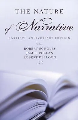 E-Book (epub) The Nature of Narrative von Robert Scholes, James Phelan, Robert Kellogg