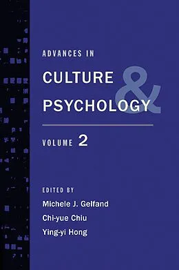 E-Book (pdf) Advances in Culture and Psychology von Michele J. Gelfand, Chi-Yue Chiu, Ying-Yi Hong