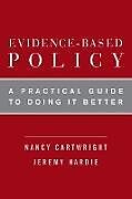 Couverture cartonnée Evidence-Based Policy de Nancy Cartwright, Jeremy Hardie