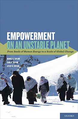 E-Book (pdf) Empowerment on an Unstable Planet von Daniel C. Taylor, Carl E. Taylor, Jesse O. Taylor