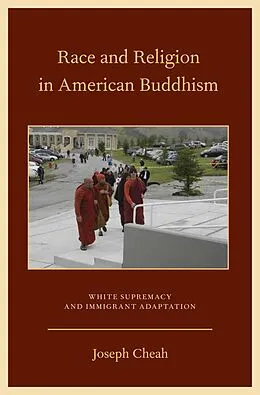 PDF Race and Religion in American Buddhism von Joseph Cheah