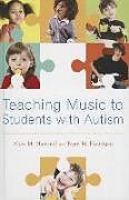 Fester Einband Teaching Music to Students with Autism von Alice M. Hammel, Ryan M. Hourigan