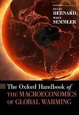 Fester Einband The Oxford Handbook of the Macroeconomics of Global Warming von Semmler Willi