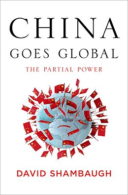 E-Book (pdf) China Goes Global von David Shambaugh