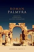 E-Book (pdf) Roman Palmyra von Andrew M. Smith II