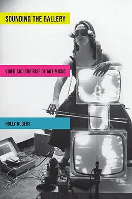 E-Book (pdf) Sounding the Gallery von Holly Rogers