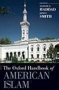 The Oxford Handbook of American Islam