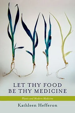 E-Book (pdf) Let Thy Food Be Thy Medicine von Kathleen Hefferon