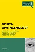 E-Book (pdf) Neuro-Ophthalmology von Matthew J. Thurtell, Robert L. Tomsak, Robert B. Daroff