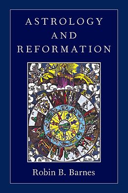 eBook (pdf) Astrology and Reformation de Robin B. Barnes