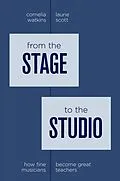 E-Book (pdf) From the Stage to the Studio von Cornelia Watkins, Laurie Scott