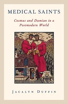 E-Book (pdf) Medical Saints von Jacalyn Duffin