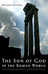 E-Book (pdf) The Son of God in the Roman World von Michael Peppard