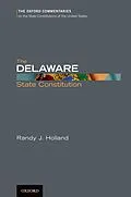 E-Book (pdf) The Delaware State Constitution von Randy Holland