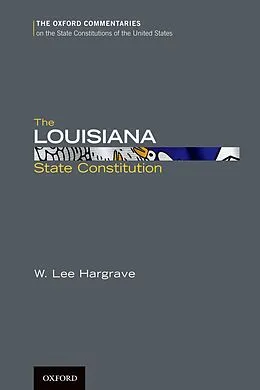 E-Book (pdf) The Louisiana State Constitution von W. Lee Hargrave