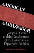 E-Book (epub) American Ambassador von Waldo H. Jr. Heinrichs