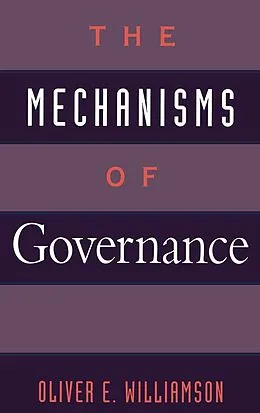E-Book (epub) The Mechanisms of Governance von Oliver E. Williamson