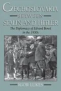 ePUB Czechoslovakia between Stalin and Hitler von Igor Lukes