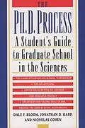 E-Book (epub) The Ph.D. Process von Dale F. Bloom, Jonathan D. Karp, Nicholas Cohen
