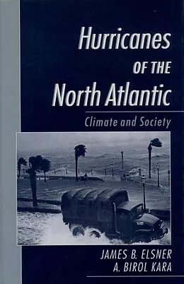 E-Book (epub) Hurricanes of the North Atlantic von James B. Elsner, A. Birol Kara