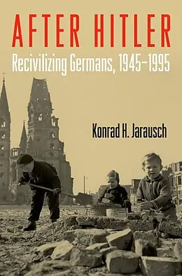 E-Book (epub) After Hitler von Konrad H. Jarausch
