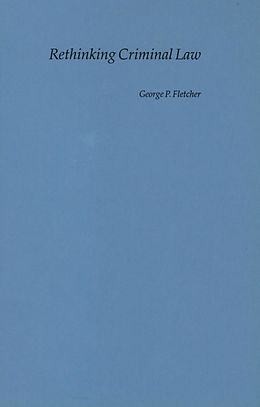 eBook (epub) Rethinking Criminal Law de George P. Fletcher