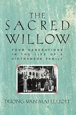 E-Book (epub) The Sacred Willow von Duong Van Mai Elliott