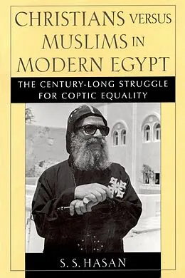 ePUB Christians versus Muslims in Modern Egypt von S. S. Hasan