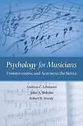 E-Book (epub) Psychology for Musicians von Andreas C. Lehmann, John A. Sloboda, Robert H. Woody