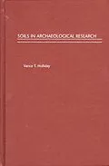 E-Book (epub) Soils in Archaeological Research von Vance T. Holliday