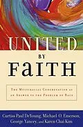 E-Book (epub) United by Faith von Curtiss Paul DeYoung, Michael O. Emerson, George Yancey