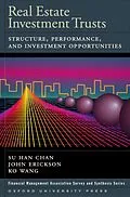 E-Book (epub) Real Estate Investment Trusts von Su Han Chan, John Erickson, Ko Wang