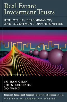 E-Book (epub) Real Estate Investment Trusts von Su Han Chan, John Erickson, Ko Wang