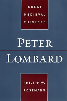 E-Book (epub) Peter Lombard von Philipp W. Rosemann