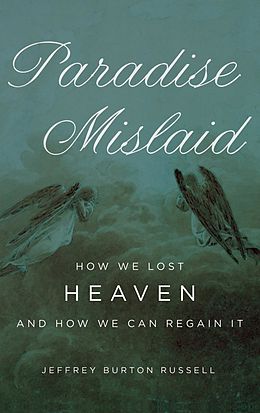 eBook (epub) Paradise Mislaid de Jeffrey Burton Russell