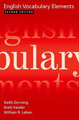 E-Book (epub) English Vocabulary Elements von Keith Denning, Brett Kessler, William R. Leben