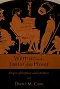 E-Book (epub) Writing on the Tablet of the Heart von David M. Carr