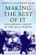 E-Book (epub) Making the Best of It von John G. Jr. Stackhouse