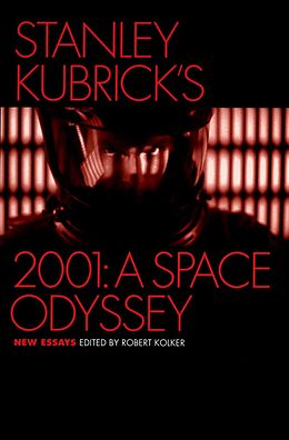 eBook (epub) Stanley Kubrick's 2001: A Space Odyssey de Robert Kolker