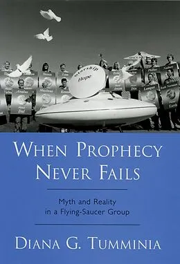 E-Book (epub) When Prophecy Never Fails von Diana G. Tumminia