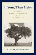 E-Book (epub) If Sons, Then Heirs von Caroline Johnson Hodge