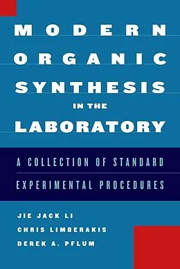 E-Book (epub) Modern Organic Synthesis in the Laboratory von Jie Jack Li, Chris Limberakis, Derek A. Pflum