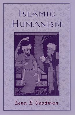 eBook (epub) Islamic Humanism de Lenn E. Goodman