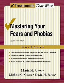 ePUB Mastering Your Fears and Phobias von Martin M. Antony, Michelle G. Craske, David H. Barlow
