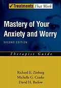 E-Book (epub) Mastery of Your Anxiety and Worry (MAW) von Richard E. Zinbarg, Michelle G. Craske, David H. Barlow